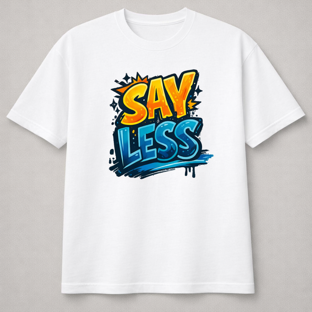 Say Less – Bold Faith Street Graphic Tee | Faith Ignites Fashion®
