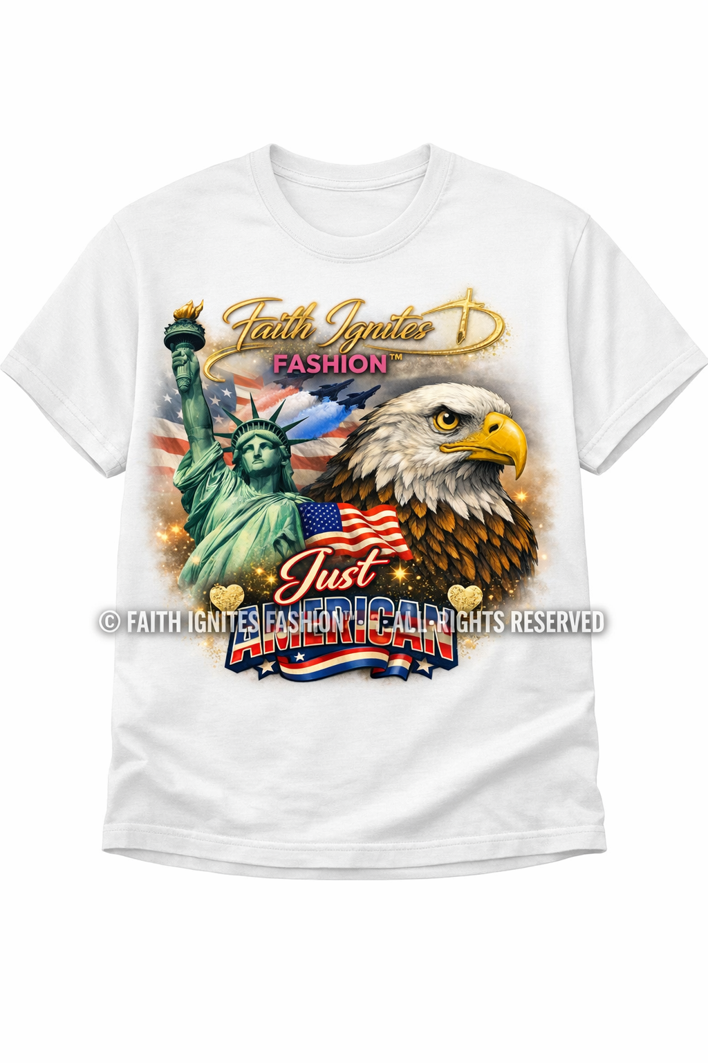 Faith Ignites Fashion™ Just American Tee – Patriotic Power in Every Stitch